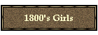 1800's Girls