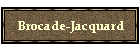 Brocade-Jacquard