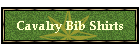 Cavalry Bib Shirts