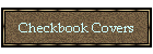 Checkbook Covers