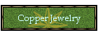 Copper Jewelry