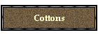 Cottons