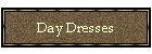 Day Dresses