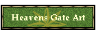 Heavens Gate Art