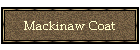Mackinaw Coat