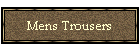 Mens Trousers