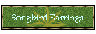 Songbird Earrings