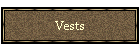 Vests