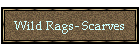 Wild Rags- Scarves