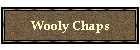 Wooly Chaps