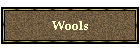 Wools